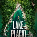 Lake Placid : L&rsquo;Héritage