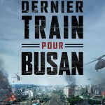 Dernier train pour Busan