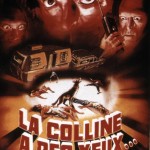 La Colline a des yeux