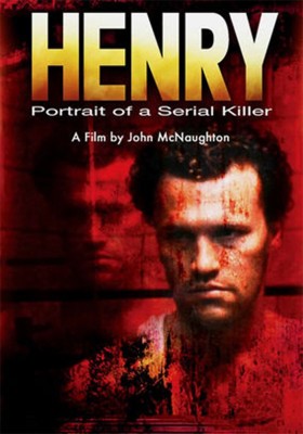 Affiche du film "Henry, portrait d'un serial killer"