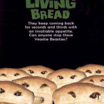 Night of the Living Bread
