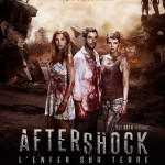 Aftershock : L&rsquo;Enfer sur terre