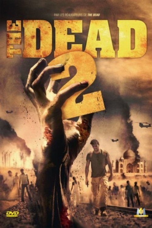 Affiche du film "The Dead 2 : India"