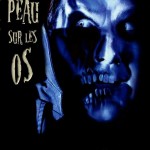 La peau sur les os