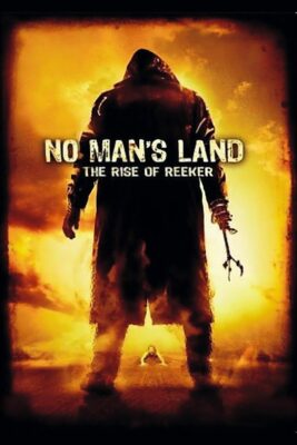 Reeker 2 – No man&rsquo;s land