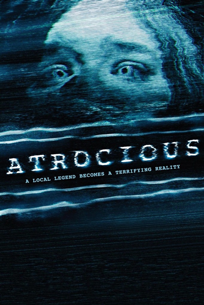 Affiche du film "Atrocious"