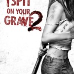 I Spit on Your Grave 2