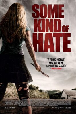 Some Kind Of Hate