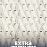Extra Ordinary.