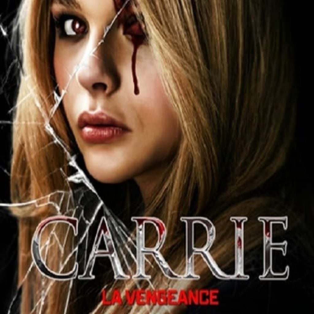 Affiche du film "Carrie, La vengeance"