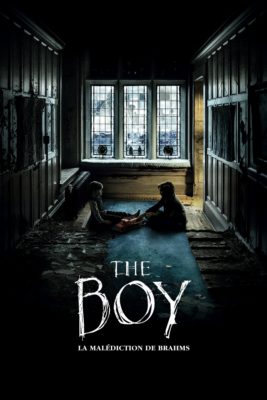 Affiche du film "The Boy : la malédiction de Brahms"