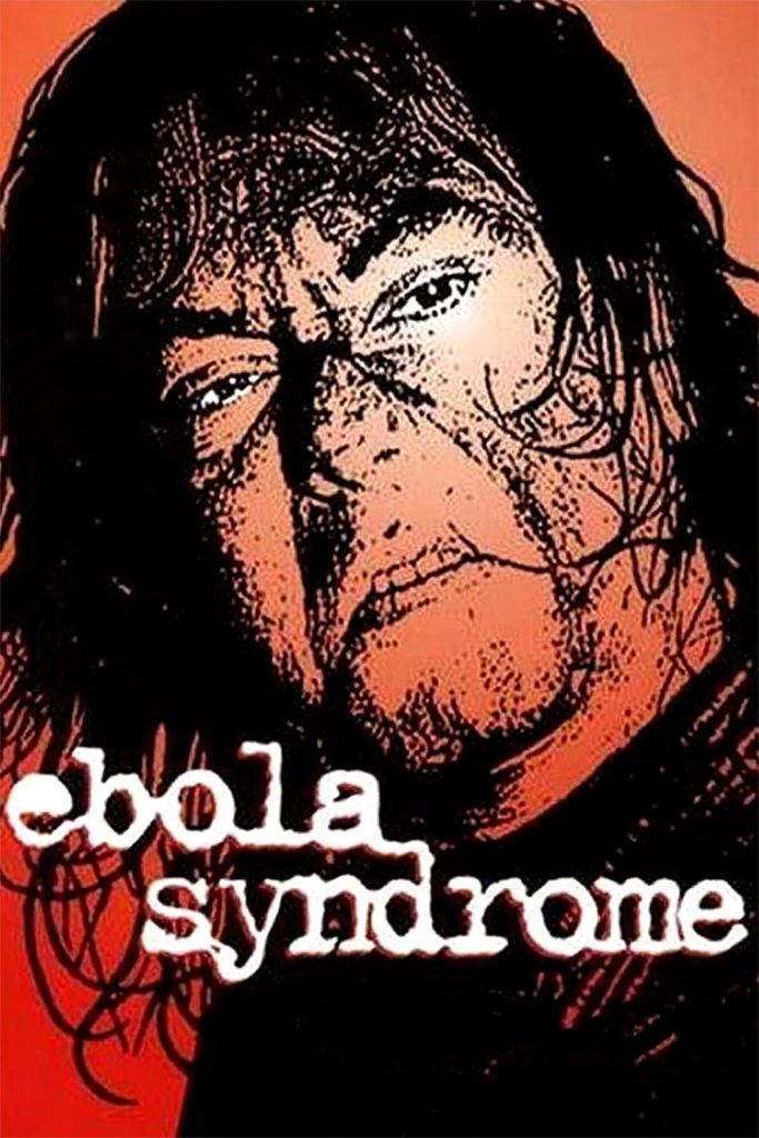 Affiche du film "Ebola Syndrome"