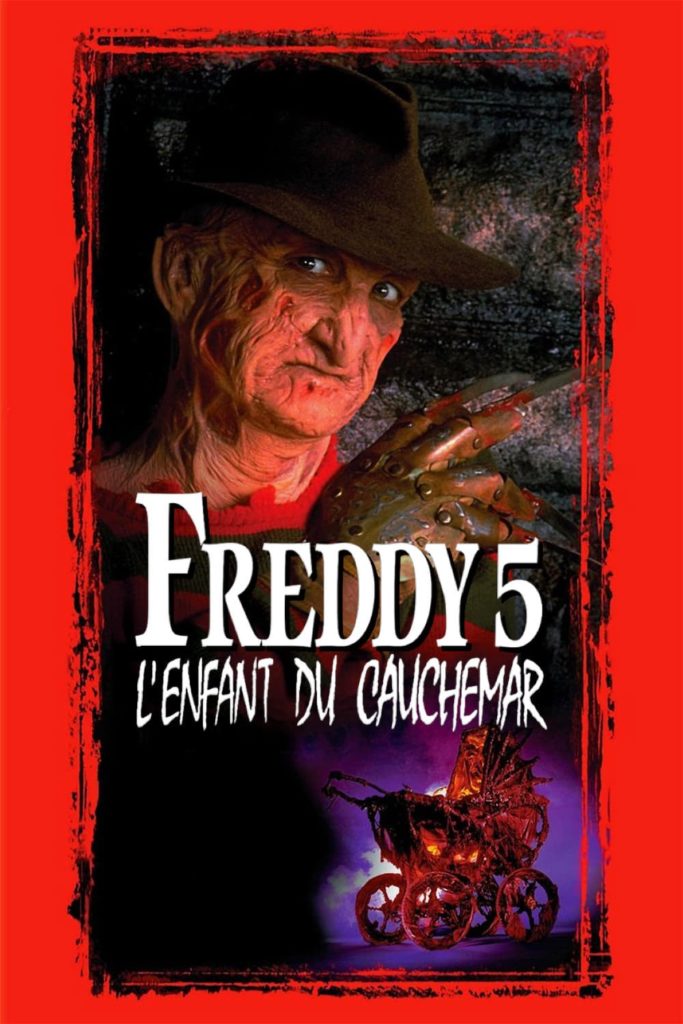 Affiche du film "Freddy, Chapitre 5 : L'enfant du cauchemar"