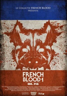 French Blood 1 – Mr. Pig