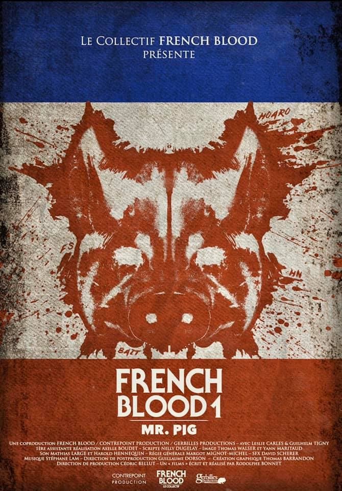 Affiche du film "French Blood 1 - Mr. Pig"